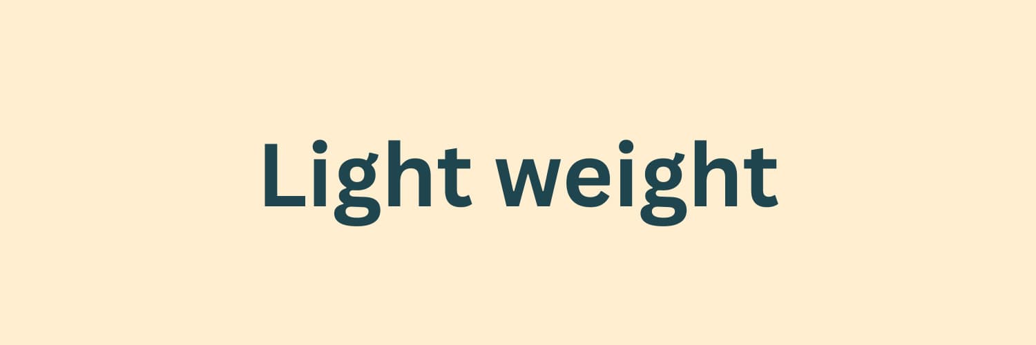 light weight